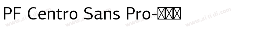 PF Centro Sans Pro字体转换